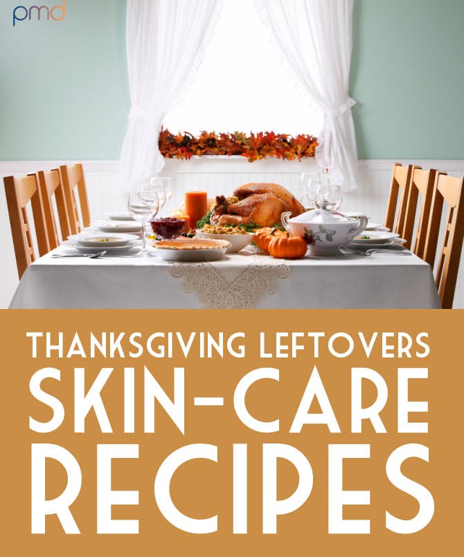 Thanksgiving LEftovers Skin-Care Recipes
